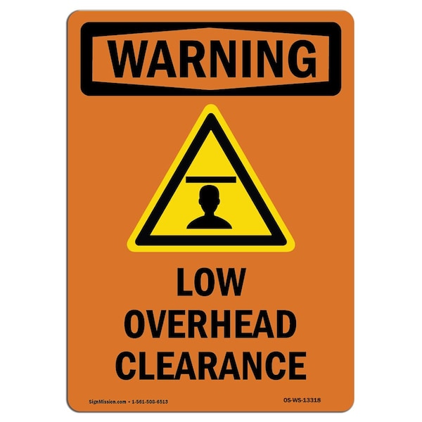 Safety Sign, OSHA WARNING, 5" Height, Low Overhead Clearance, Portrait, 10PK